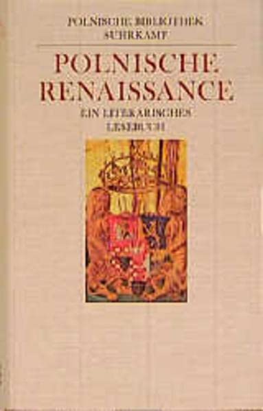 Polnische Renaissance: Ein literarisches Lesebuch (Die Polnische Bibliothek) Books