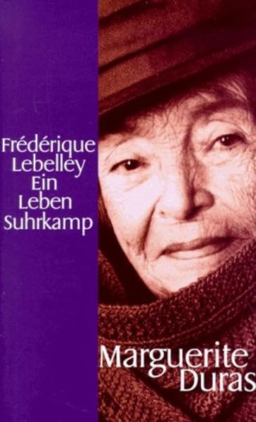 Marguerite Duras: Ein Leben Art & Literature