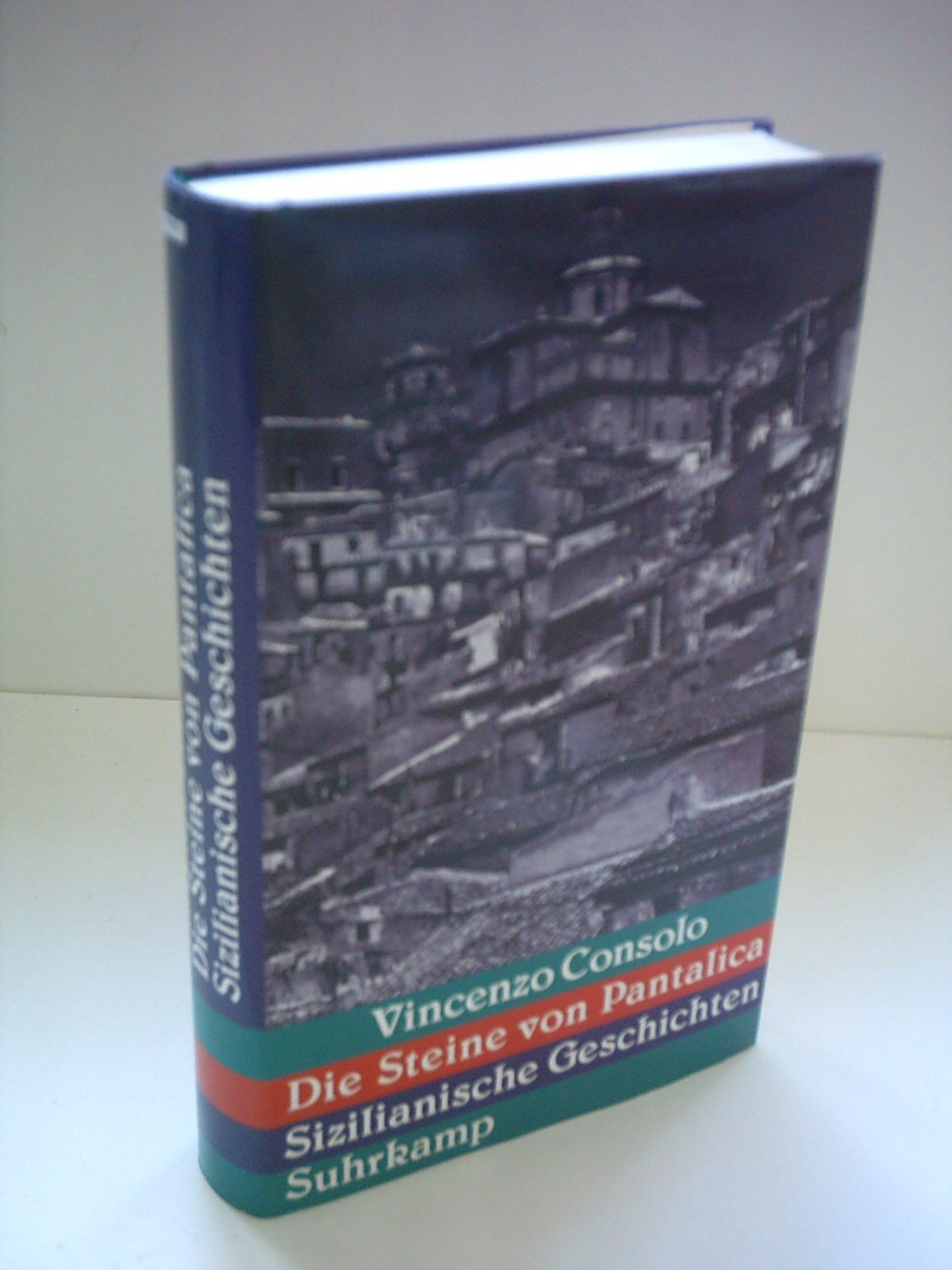 Die Steine von Pantalica: Sizilianische Geschichten. Aus dem Italienischen von Anita Pichler Contemporary literature Books