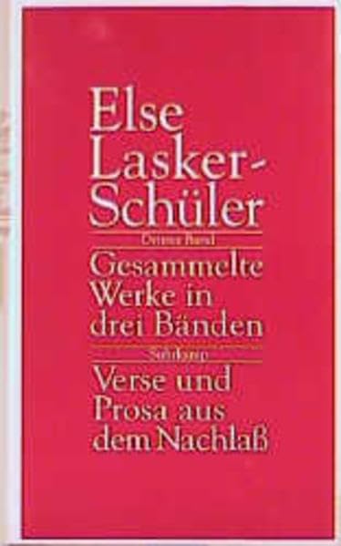 Verse und Prosa aus dem Nachlass: Band 3: Verse und Prosa aus dem Nachlaß (Gesammelte Werke in drei Bänden, Band 3) Classics