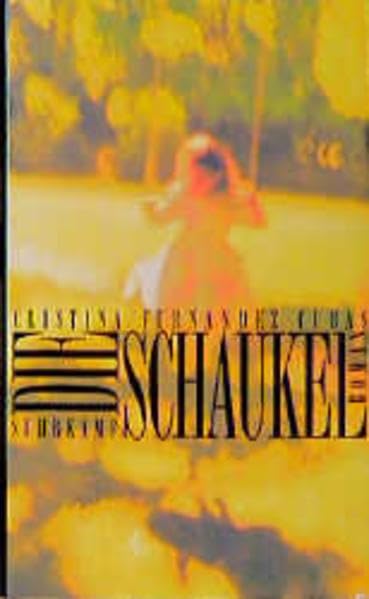 Die Schaukel Contemporary literature