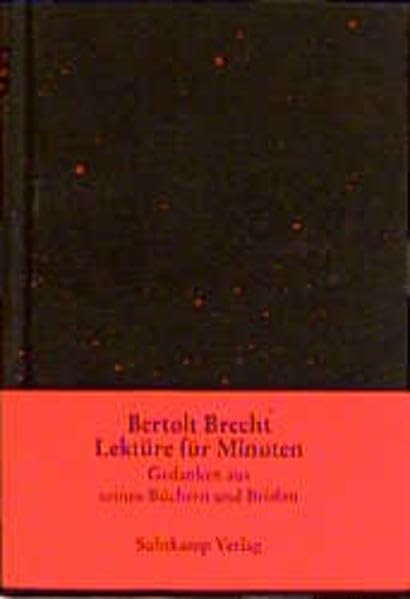 Lektüre für Minuten: Aus seinen Stücken, Gedichten, Schriften und autobiographischen Texten. Auswahl und Nachwort von Günter Berg Contemporary literature Books