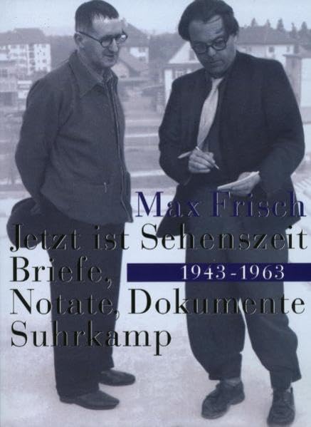 »Jetzt ist Sehenszeit«: Briefe, Notate, Dokumente 1943–1963 Essays & Short Stories