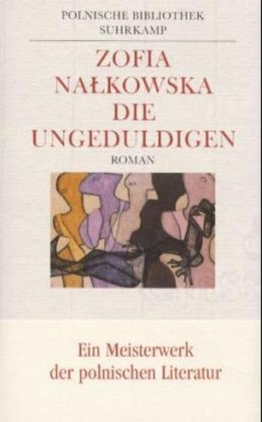Die Ungeduldigen: Roman (Die Polnische Bibliothek) Contemporary literature