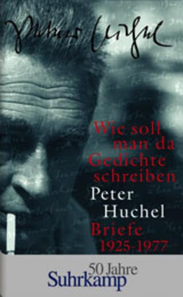 Wie soll man da Gedichte schreiben: Briefe 1925–1977 Essays & Short Stories