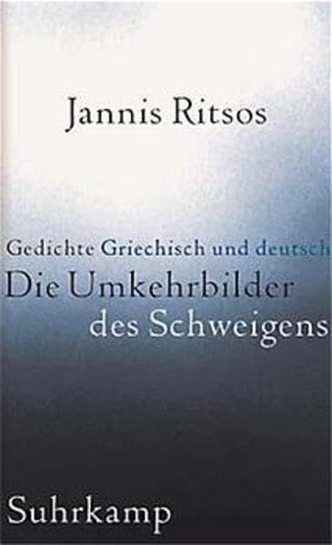 Die Umkehrbilder des Schweigens: Gedichte Poetry