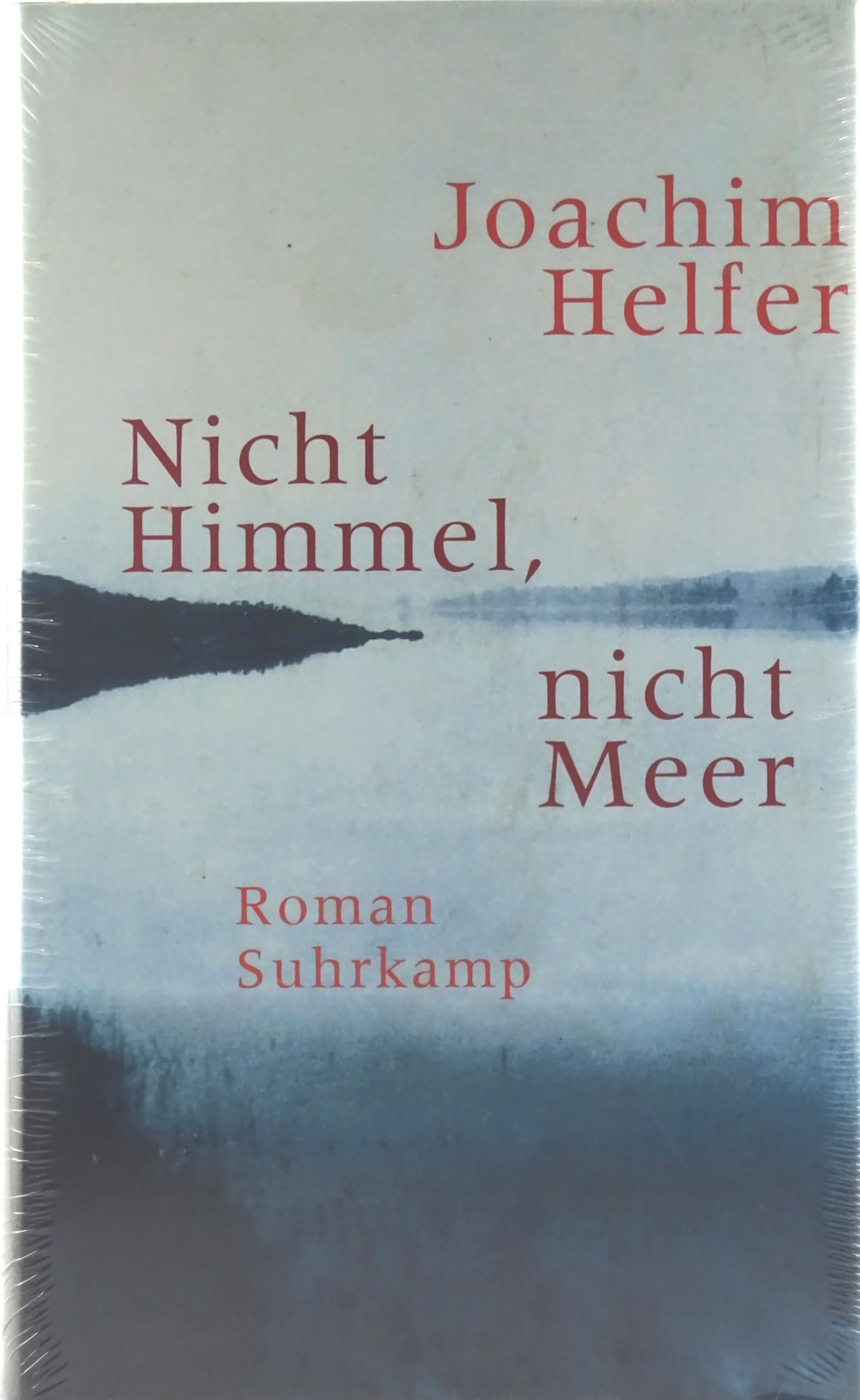 Nicht Himmel, nicht Meer: Roman Contemporary literature