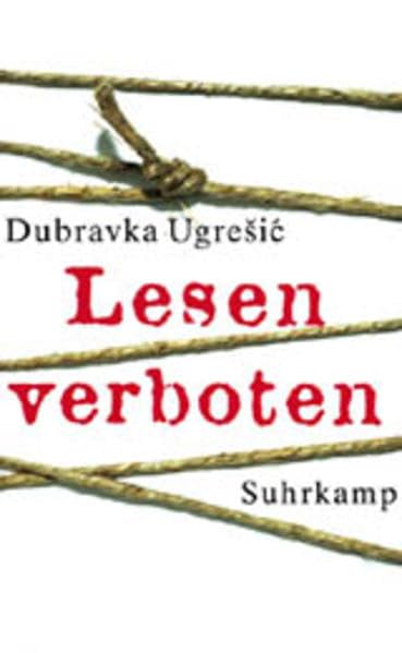 Lesen verboten: Aus d. Kroat. v. Barbara Antkowiak. Essays & Short Stories