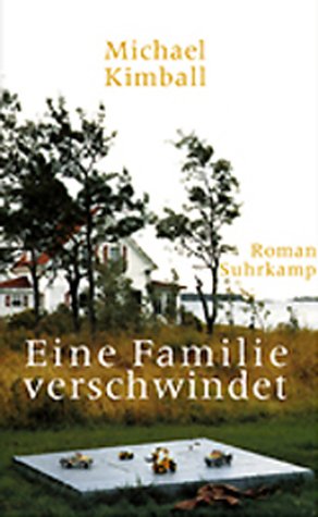 Eine Familie verschwindet: Roman Books