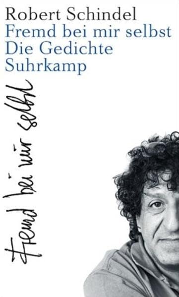 Fremd bei mir selbst: Die Gedichte (1965–2003) Poetry