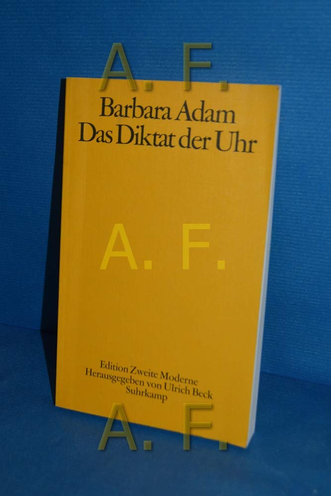 Das Diktat der Uhr: Zeitformen, Zeitkonflikte, Zeitperspektiven Law