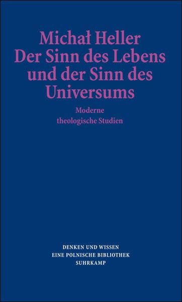Der Sinn des Lebens und der Sinn des Universums: Moderne theologische Studien Professional & Reference Books