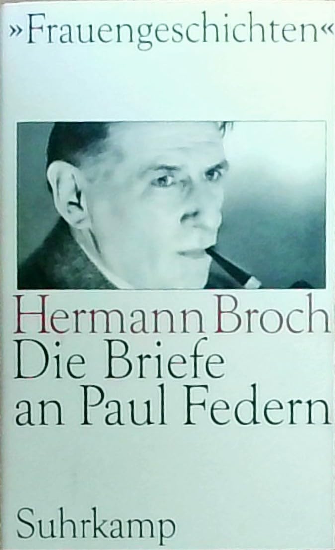 »Frauengeschichten«: Die Briefe an Paul Federn. 1939-1949 Essays & Short Stories