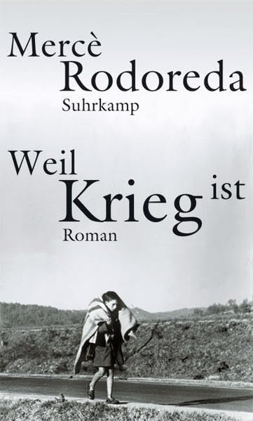 Product Image: Weil Krieg ist: Roman