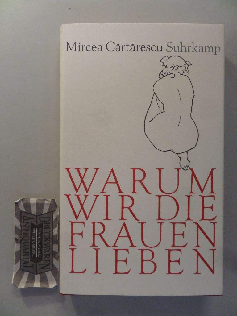 Warum wir die Frauen lieben: Geschichten Essays & Short Stories