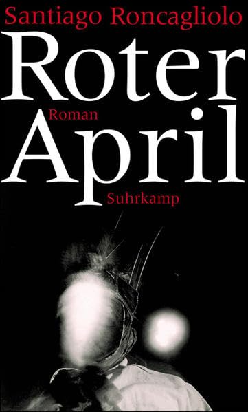 Roter April: Roman Contemporary literature