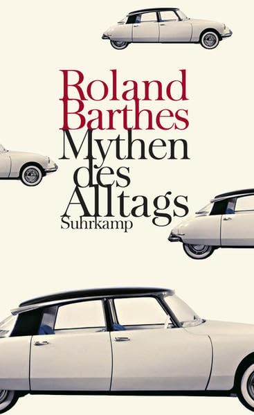 Mythen des Alltags: Erste vollständige deutsche Ausgabe Reference Books