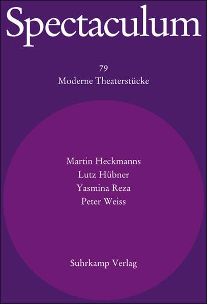 Spectaculum 79: Vier moderne Theaterstücke: Kommt ein Mann zur Welt / Ehrensache / Der Gott des Gemetzels / Inferno Drama