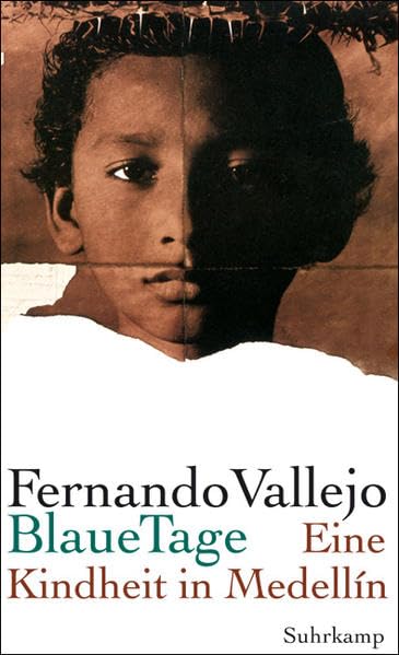 Blaue Tage: Eine Kindheit in Medellín Contemporary literature