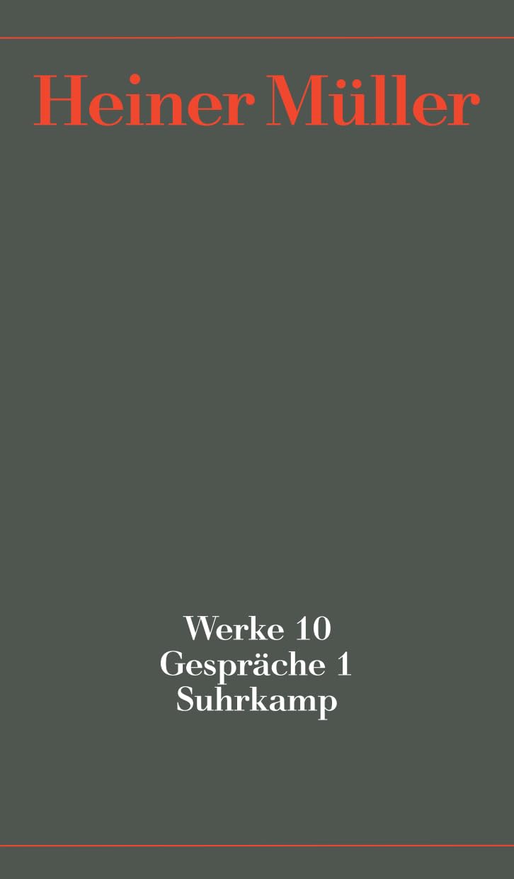 Werke: Band 10: Gespräche 1. 1965-1987 Drama