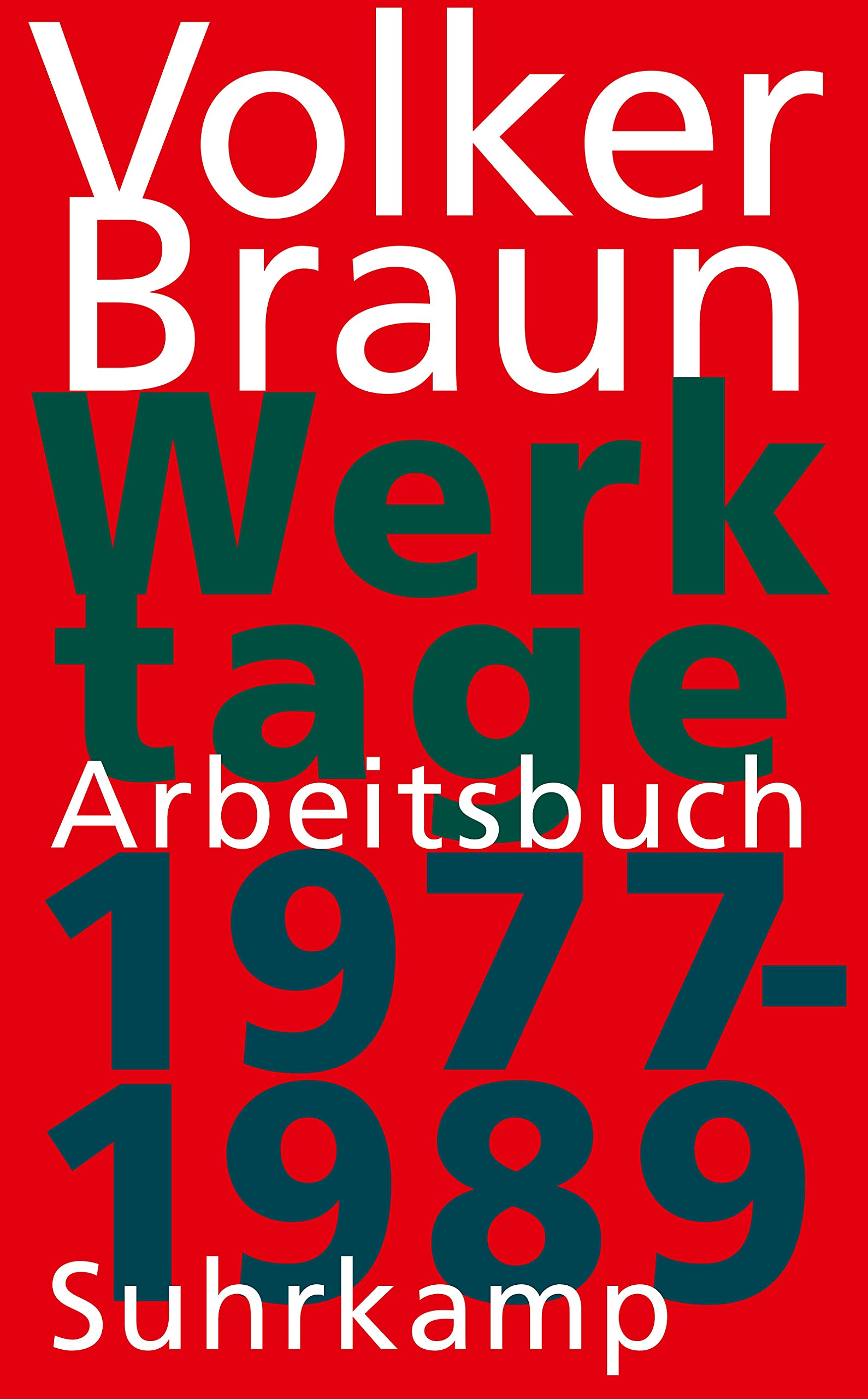 Werktage I: Arbeitsbuch 1977-1989 Contemporary literature