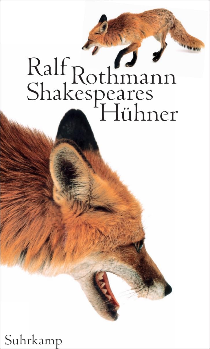 Shakespeares Hühner: Erzählungen Essays & Short Stories
