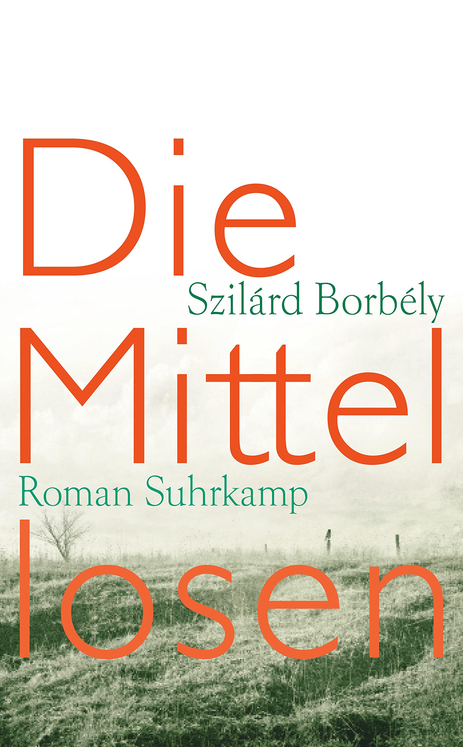 Die Mittellosen Contemporary literature Books