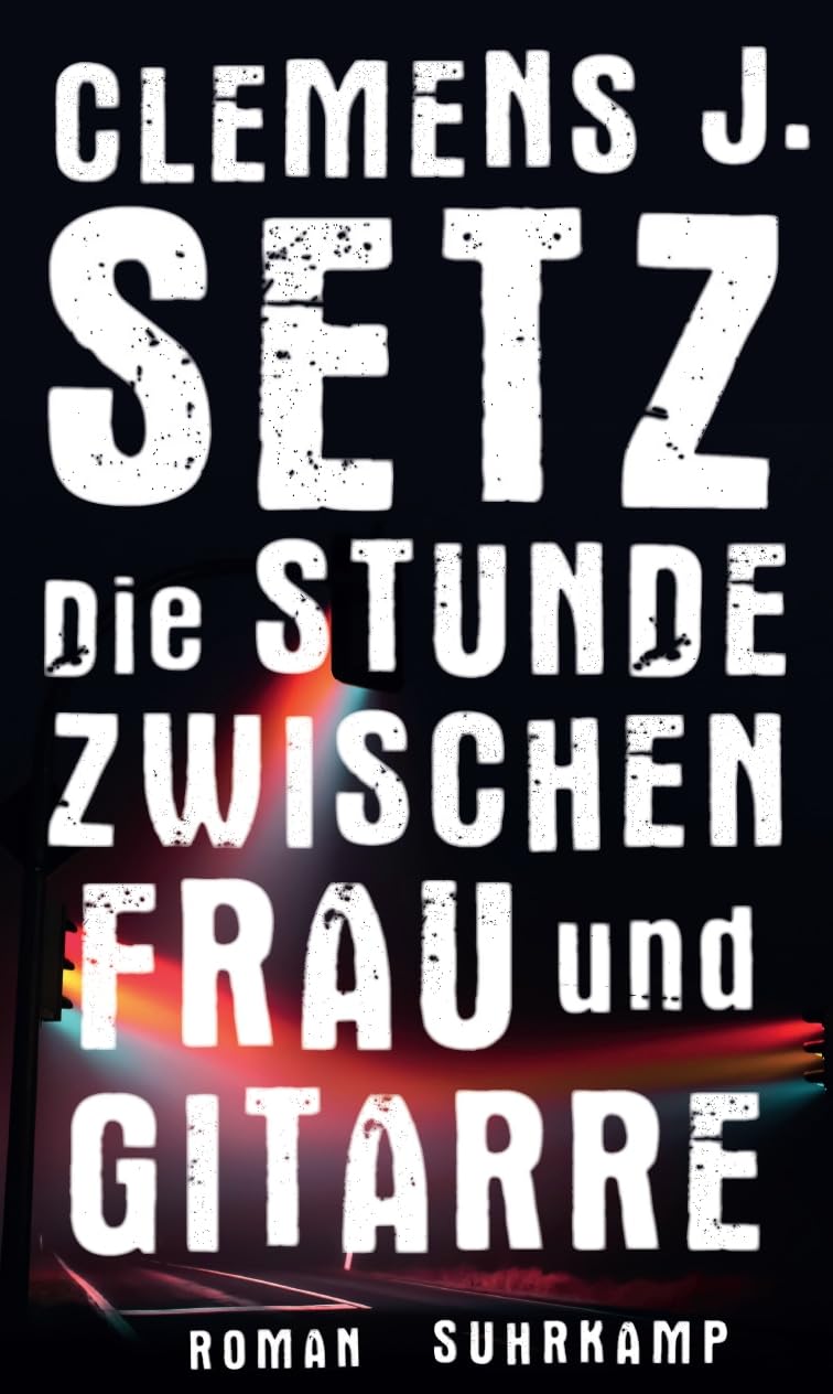Die Stunde zwischen Frau und Gitarre Contemporary literature