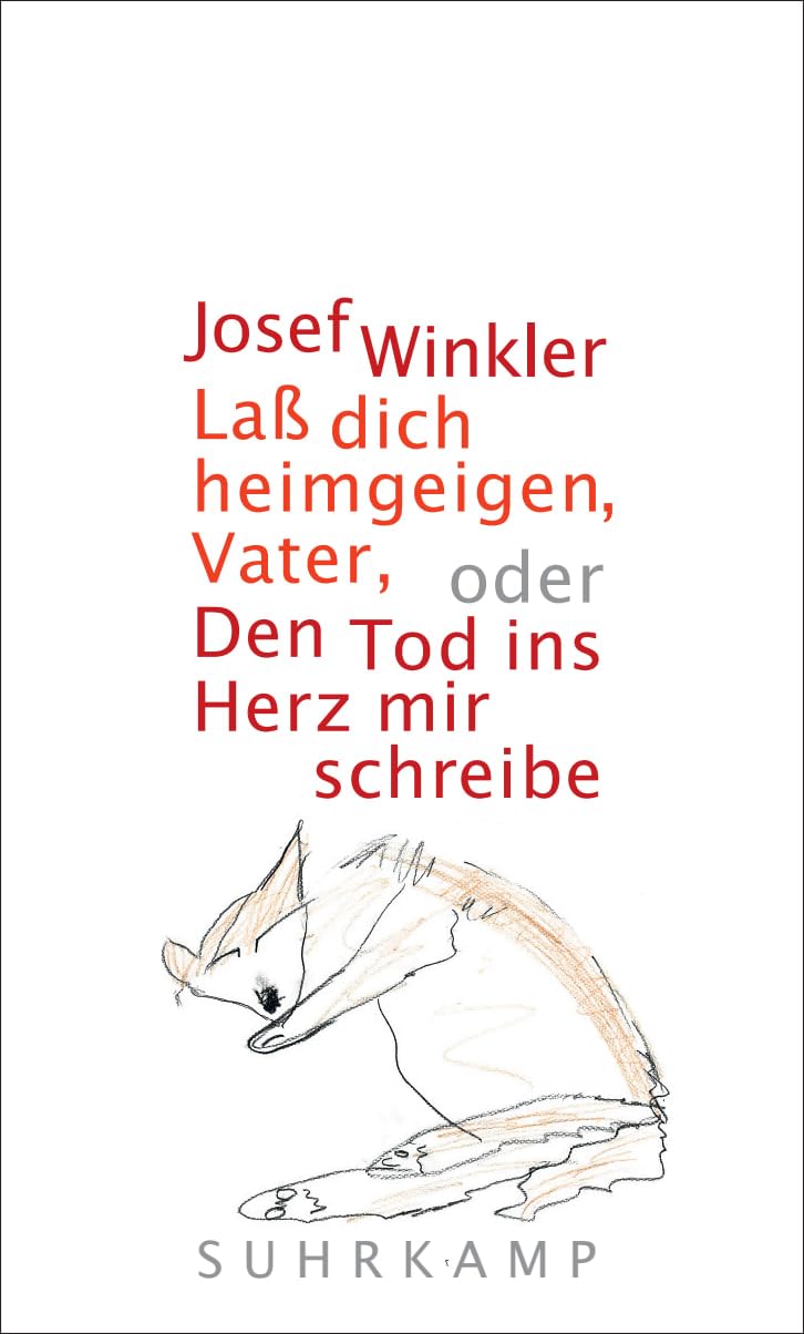 Laß dich heimgeigen, Vater, oder Den Tod ins Herz mir schreibe Contemporary literature