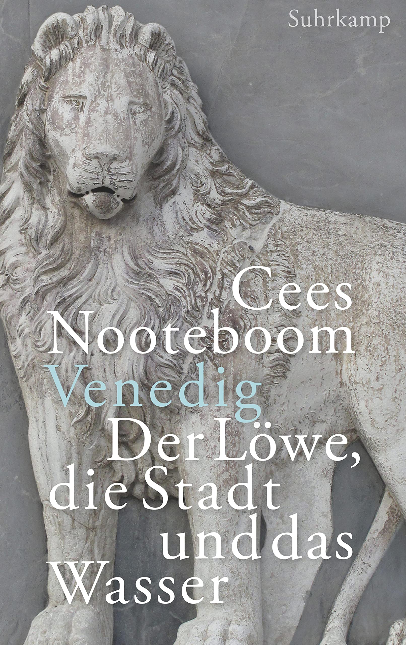 Venedig. Der Löwe, die Stadt und das Wasser Contemporary literature