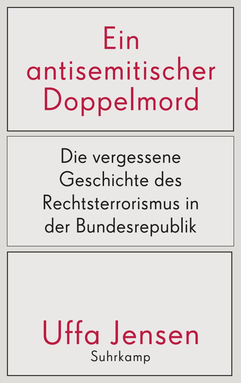 Ein antisemitischer Doppelmord: Die vergessene Geschichte des Rechtsterrorismus in der Bundesrepublik Books