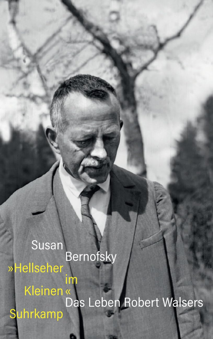 »Hellseher im Kleinen«: Das Leben Robert Walsers | Eine sorgfältig recherchierte und reich bebilderte Biografie | Der perfekte Einstieg in den Walser-Kosmos Contemporary literature