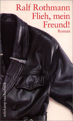 Flieh, mein Freund!: Roman (Suhrkamp Taschenbücher) Contemporary literature