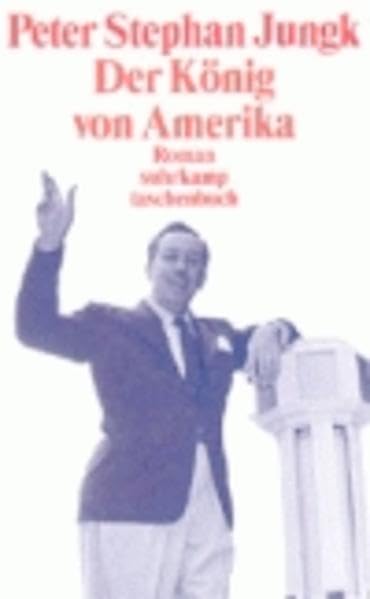 Der König von Amerika: Roman (suhrkamp taschenbuch) Contemporary literature