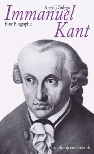 Immanuel Kant: Eine Biographie (suhrkamp taschenbuch) Philosophy