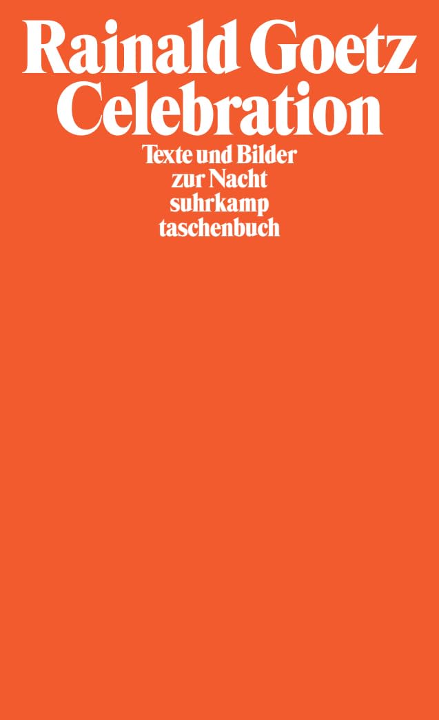 Celebration: Texte und Bilder zur Nacht (suhrkamp taschenbuch) Social Sciences