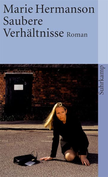 Saubere Verhältnisse: Roman (suhrkamp taschenbuch) Contemporary literature