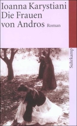 Die Frauen von Andros: Roman (suhrkamp taschenbuch) Contemporary literature