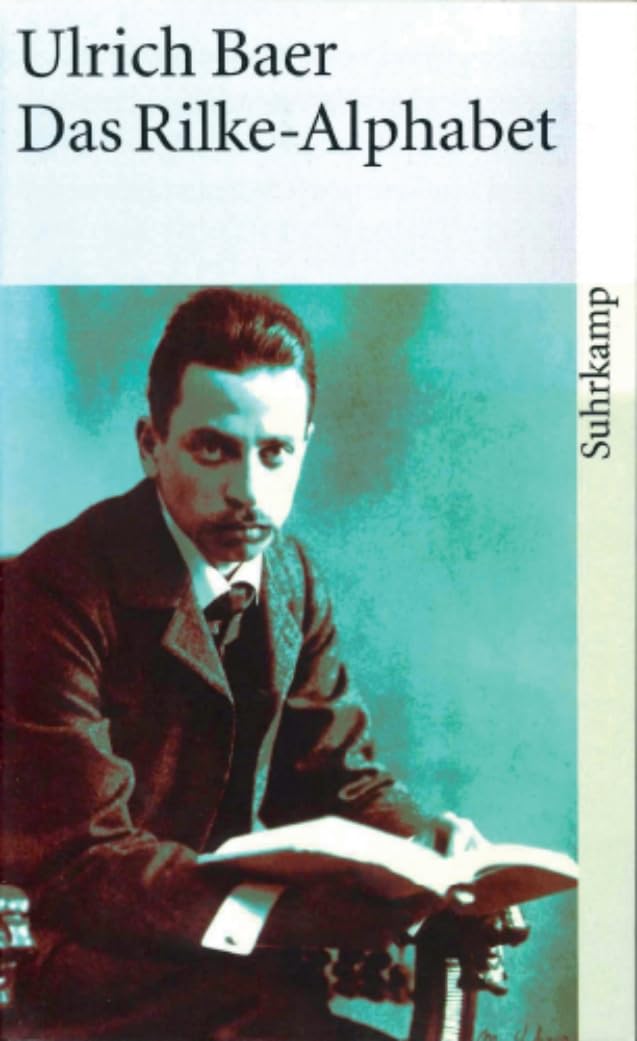 Das Rilke-Alphabet: Originalausgabe (suhrkamp taschenbuch) Poetry