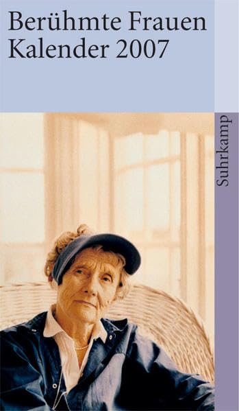 Berühmte Frauen. Kalender 2007 (Suhrkamp Taschenbücher) Contemporary literature