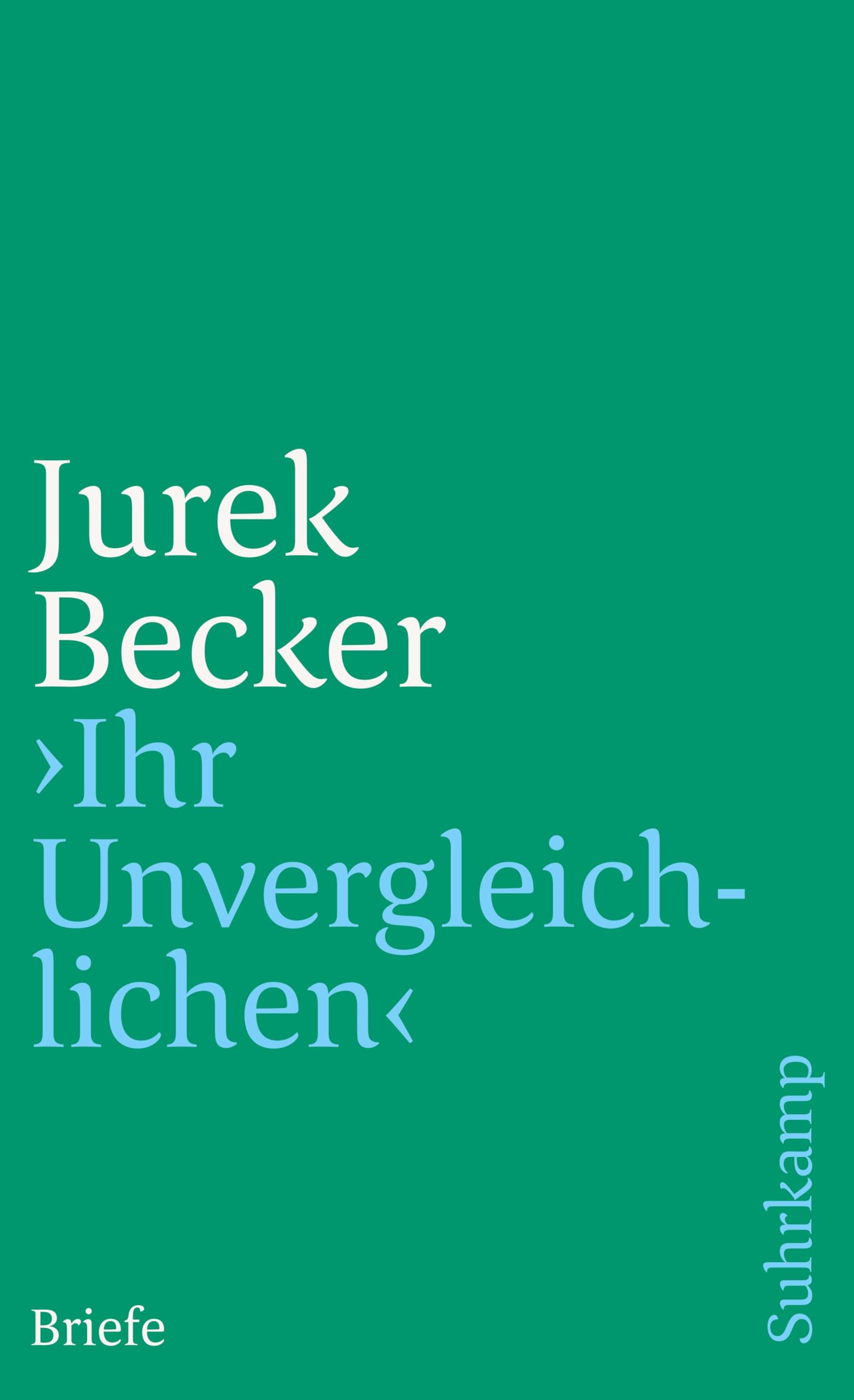 »Ihr Unvergleichlichen«: Briefe (suhrkamp taschenbuch) Essays & Short Stories