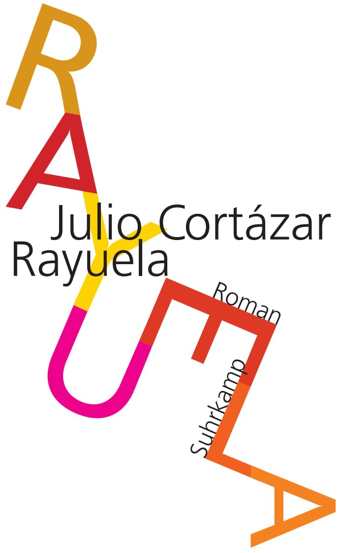 Rayuela. Himmel und Hölle Contemporary literature