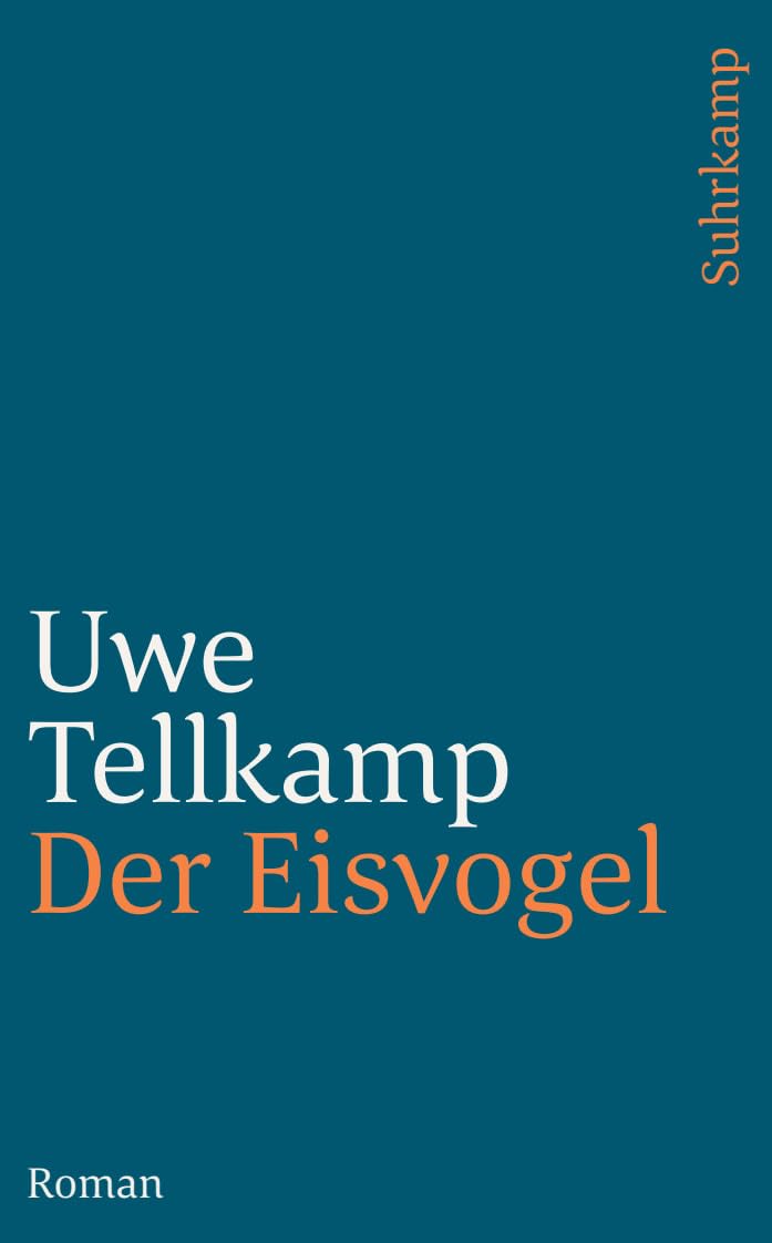 Der Eisvogel: Roman (suhrkamp taschenbuch) Contemporary literature