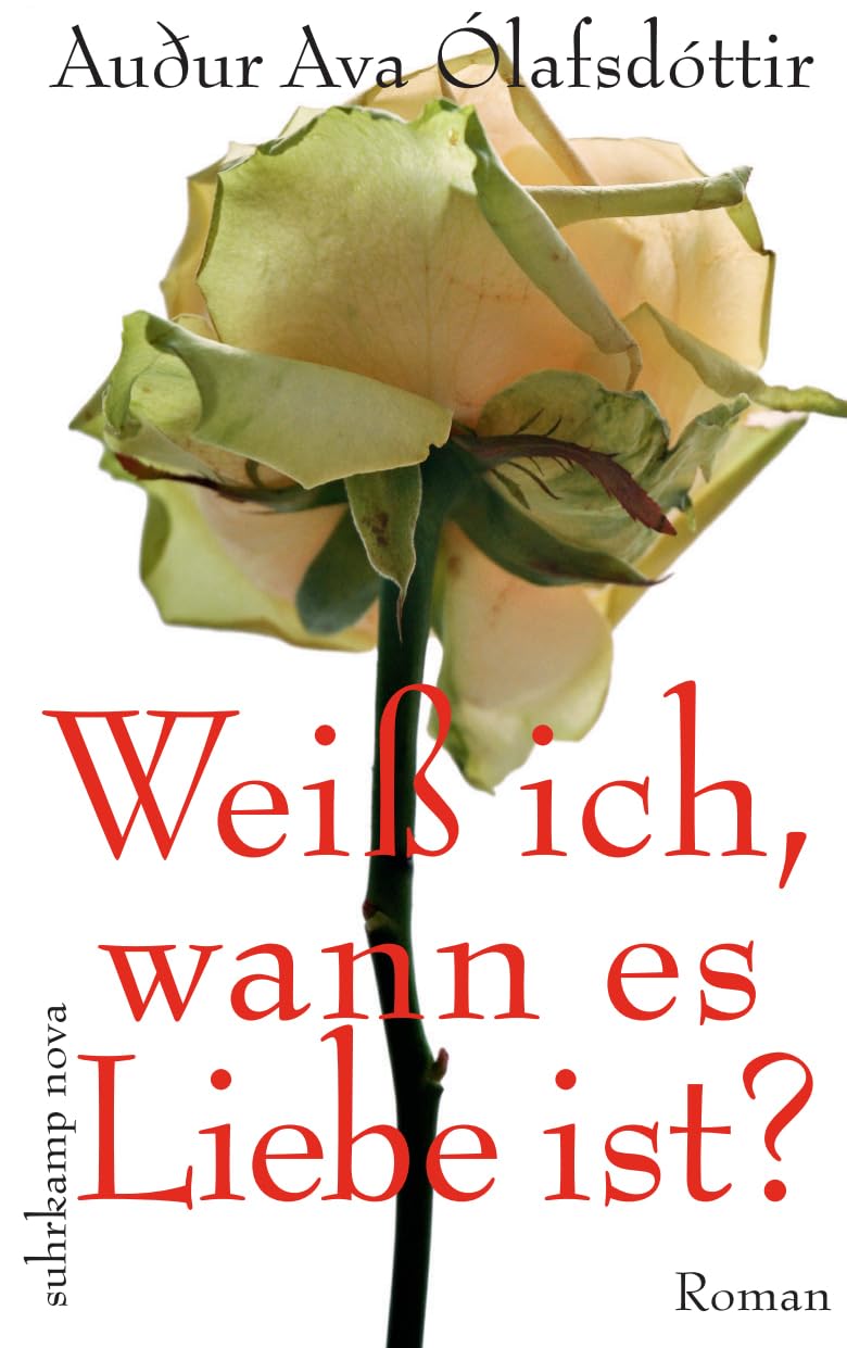 Weiß ich, wann es Liebe ist?: Roman (suhrkamp nova) Contemporary literature
