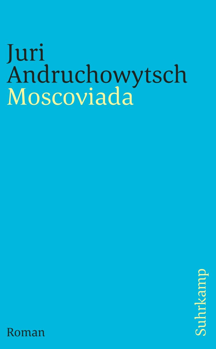 Moscoviada: Roman (suhrkamp taschenbuch) Contemporary literature