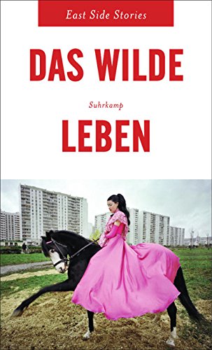 Das wilde Leben Essays & Short Stories