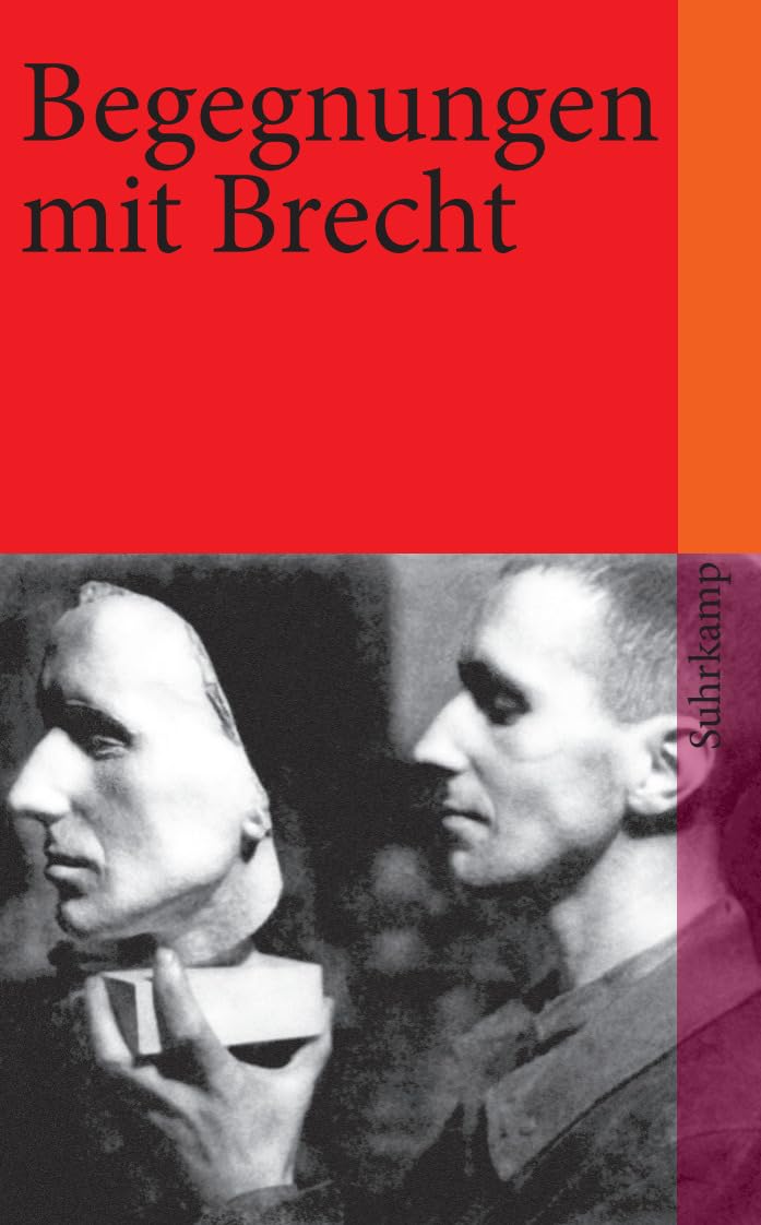 Begegnungen mit Bertolt Brecht (suhrkamp taschenbuch) Contemporary literature