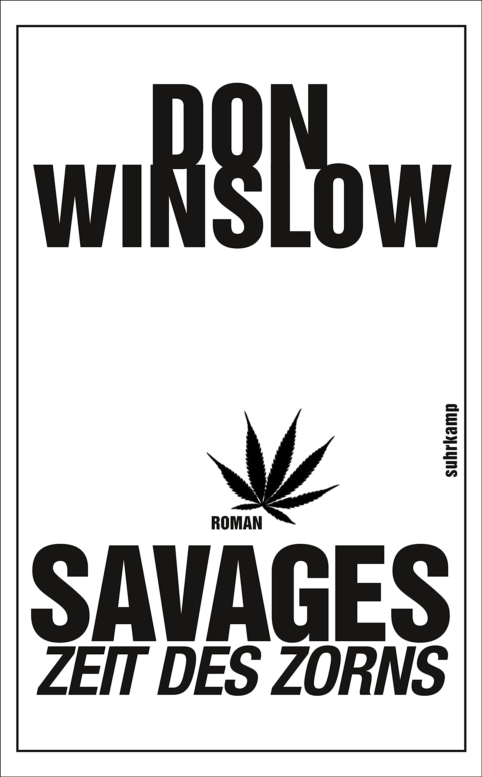 Savages – Zeit des Zorns: Roman (suhrkamp taschenbuch) Contemporary literature