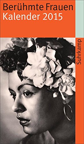 Berühmte Frauen: Kalender 2015 (suhrkamp taschenbuch) Leisure, Home & Garden