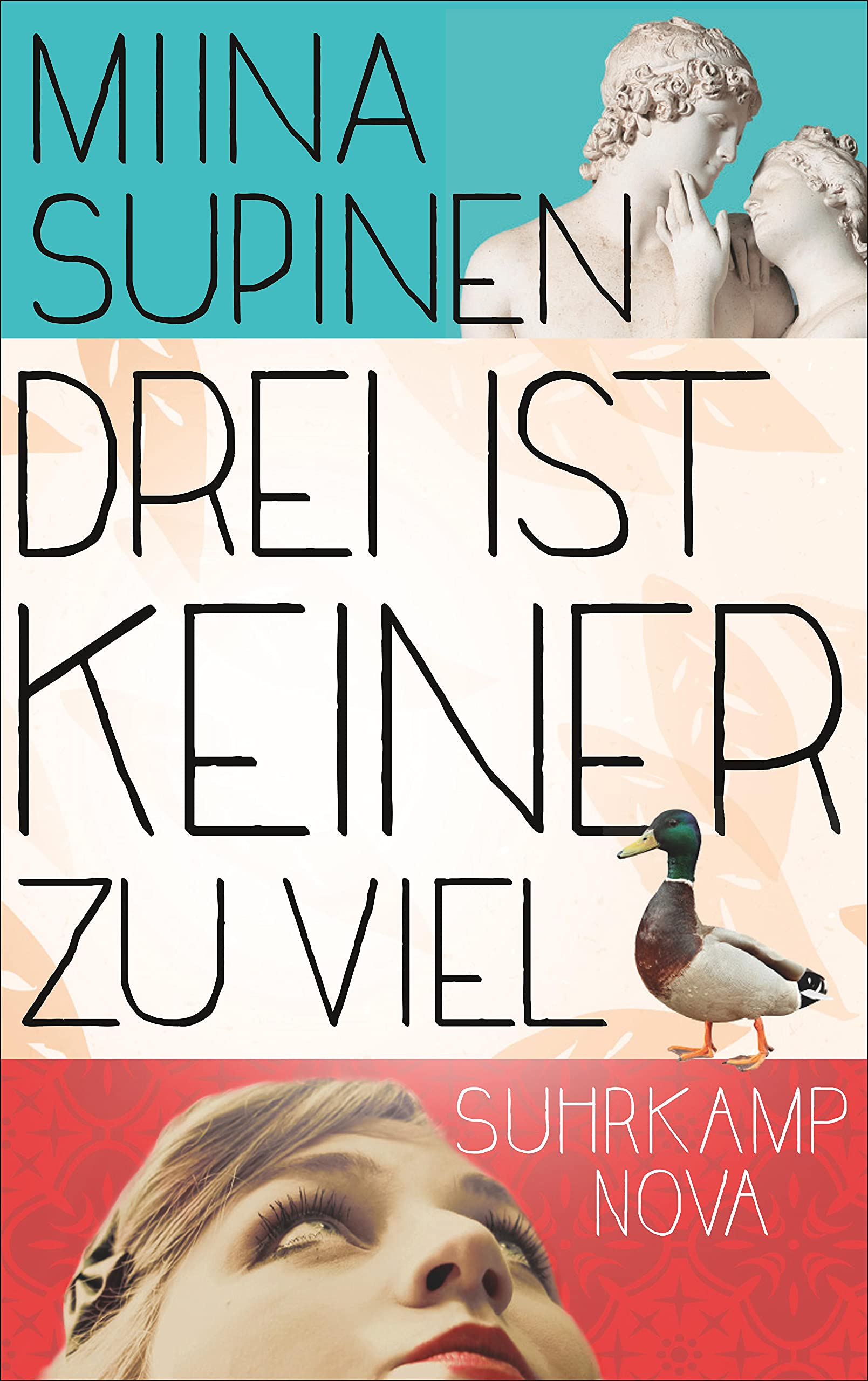 Drei ist keiner zu viel Contemporary literature
